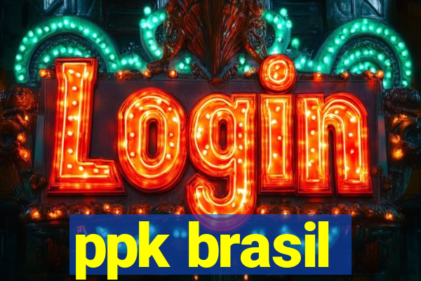 ppk brasil